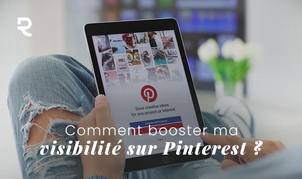 Pinterest, ce réseau social bien trop sous-estimé…